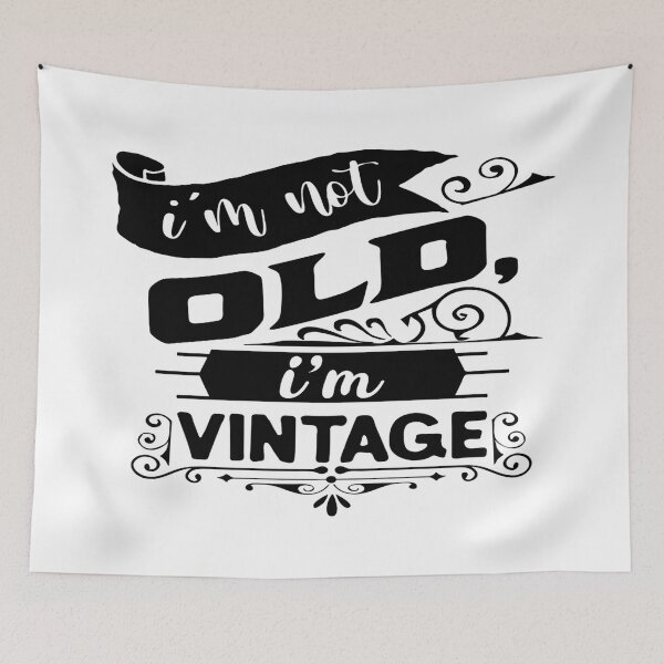 Item preview, I'm Not old - I'm Vintage - Retired but Still Active designed and sold by davidmurtagh.