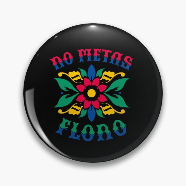 Item preview, No metas floro, peruvian quote designed and sold by LatinoPower.