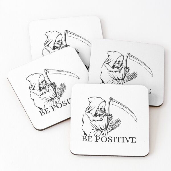 Item preview, Be Positive - Grim Reaper Funny Design designed and sold by yoshra.