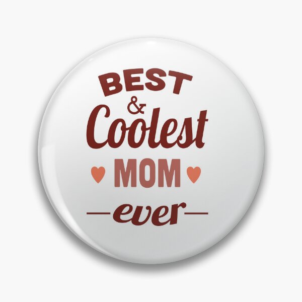 Item preview, Best And Coolest Mom Ever designed and sold by KRStyleClub.