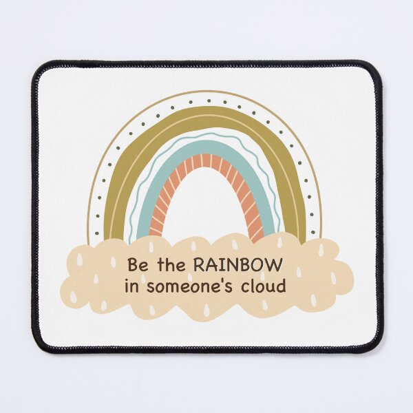 Item preview, Be the rainbow in someone’s cloud colorful design designed and sold by DDalaland.