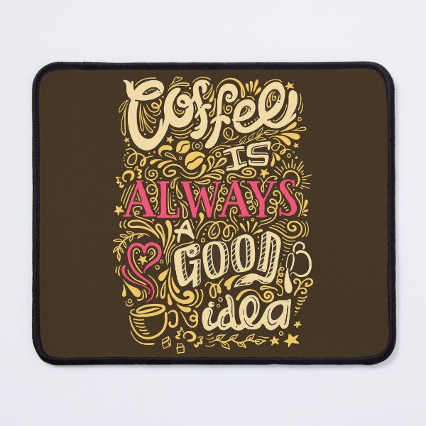 Item preview, Coffee is Always a Good idea designed and sold by Farra6541Store.
