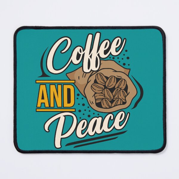 Item preview, COFFEE AND PEACE designed and sold by OverbeeDesigns.