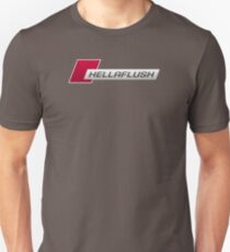 Hellaflush Unisex T-Shirt