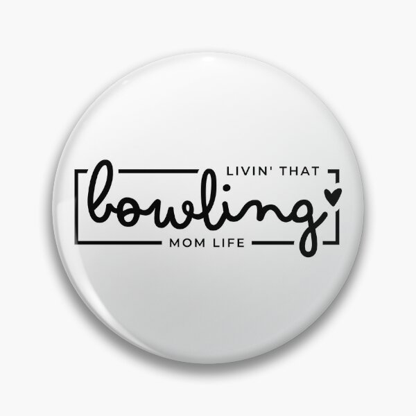 Item preview, Livin That Bowling Mom Life, Bowling Mom, Bowling Mama, Sports Bowling Life designed and sold by singRsong.