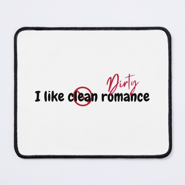 Item preview, I Like Dirty Romance designed and sold by SheReadsRomance.