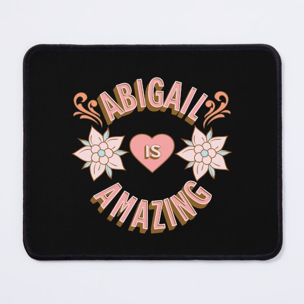 Item preview, Abigail is Amazing - First Names - Birthday Gifts - Alliteration Fans designed and sold by epicthoughts.