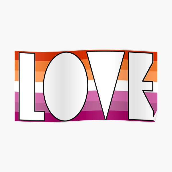 Love Lesbian Pride Flag Poster For Sale By Attahshoppe Redbubble