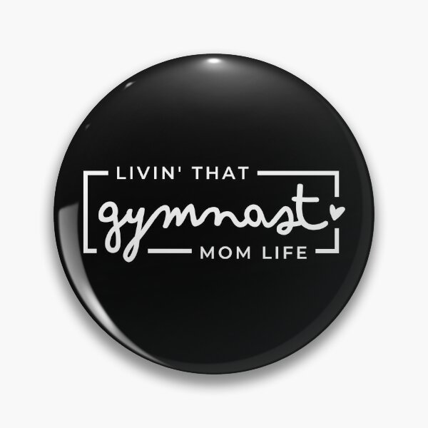Item preview, Livin That Gymnast Mom Life, Gymnastics Mom, Gymnastics Mama, Sports Mom Life designed and sold by singRsong.