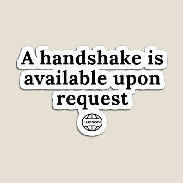 Item preview, A handshake is available upon request designed and sold by nancyvsyou.