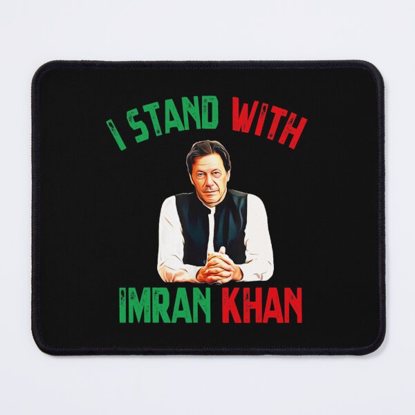Item preview, i stand with Imran khan - Imran Khan PTI Party Pakistan Support designed and sold by TiiffyArtsy.
