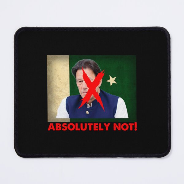 Item preview, Imran Khan Absolutely Not PTI Pakistan Prime Minister    designed and sold by TiiffyArtsy.