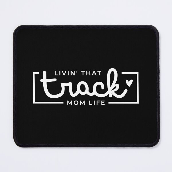 Item preview, Livin That Track Mom Life, Track Mom, Track Mama,Track and Field Mom, Sports Mom Life designed and sold by singRsong.