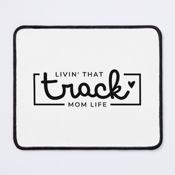 Item preview, Livin That Track Mom Life, Track Mom, Track Mama,Track and Field Mom, Sports Mom Life designed and sold by singRsong.