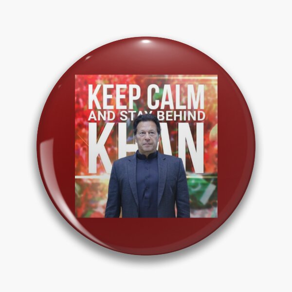 Item preview, Keep Calm And Stay Behind Khan - Imran Khan   designed and sold by TiiffyArtsy.