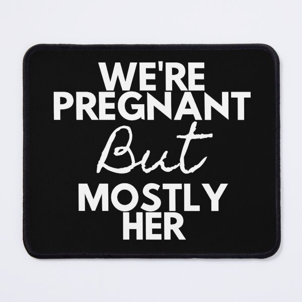 Item preview,  Mens Dad to Be Gift for Soon to be Dad Gift for New Dad Father were pregnant but mostly her designed and sold by AMERZAGUE DESIGN.