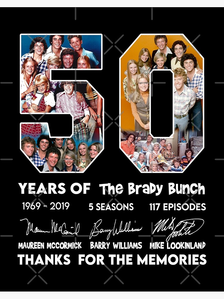 50 Years Of The Brady Bunch The Brady Bunch Fan T The 50th