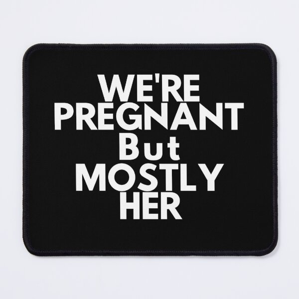 Item preview,   Mens Dad to Be Gift for Soon to be Dad Gift for New Dad Father were pregnant but mostly her designed and sold by AMERZAGUE DESIGN.