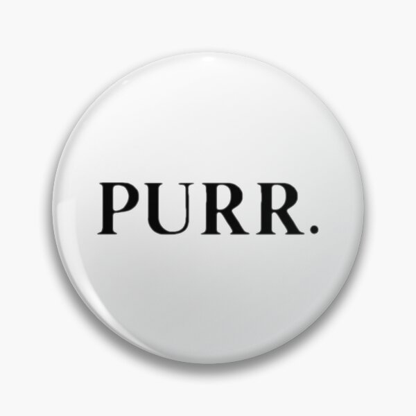 Item preview, PURR.  designed and sold by ownyourreality.