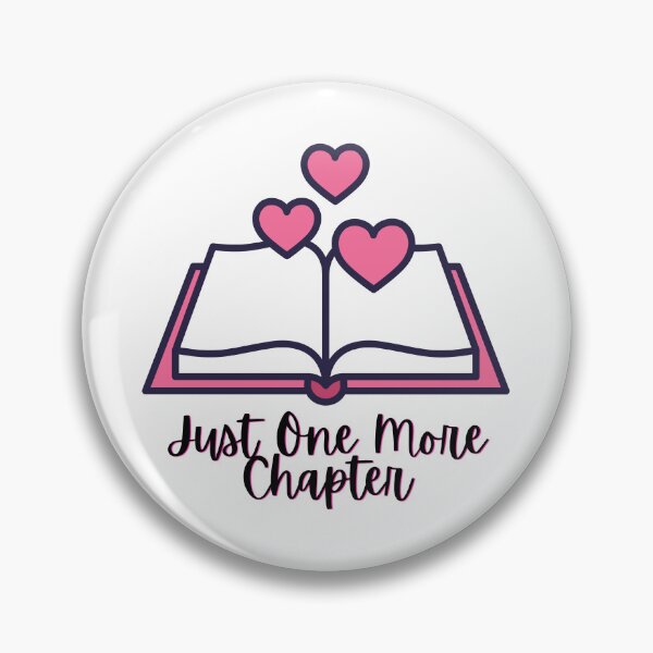 Item preview, Just One More Chapter designed and sold by SheReadsRomance.