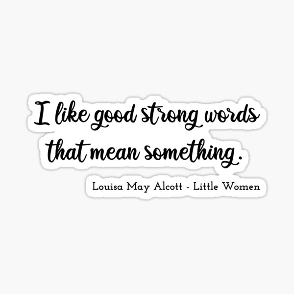 Item preview, Little Women Quote IV - Handwriting Style designed and sold by Lemon Pepper.
