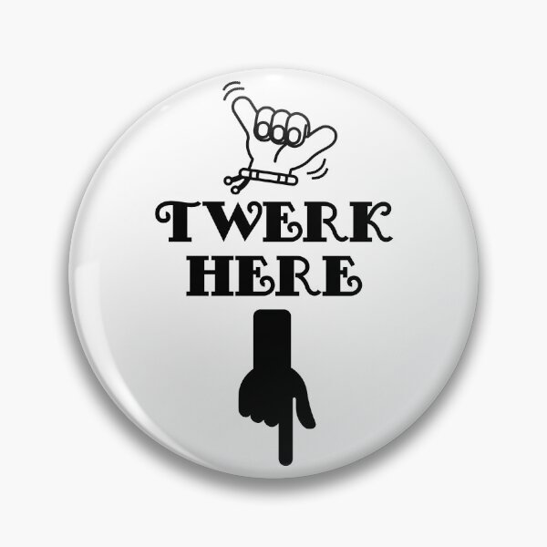Item preview, Twerk Here Funny Shaka Hang Loose designed and sold by YJHDesign.
