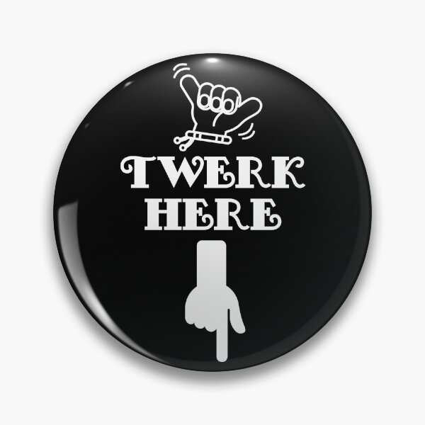 Item preview, Twerk Here Funny Shaka Hang Loose designed and sold by YJHDesign.