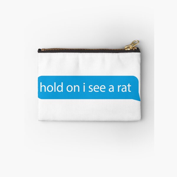 Item preview, Hold on I see a rat - Quotes/says/phrases - love rat funny rats designed and sold by ZooOfArt.