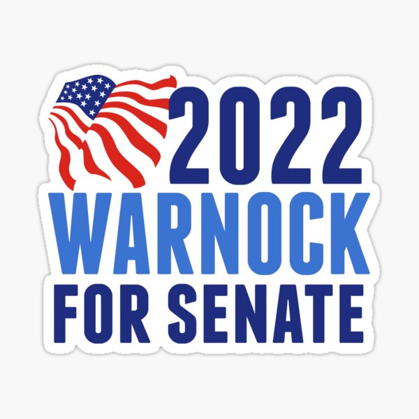2022 Raphael Warnock for Senate Georgia Election Sticker