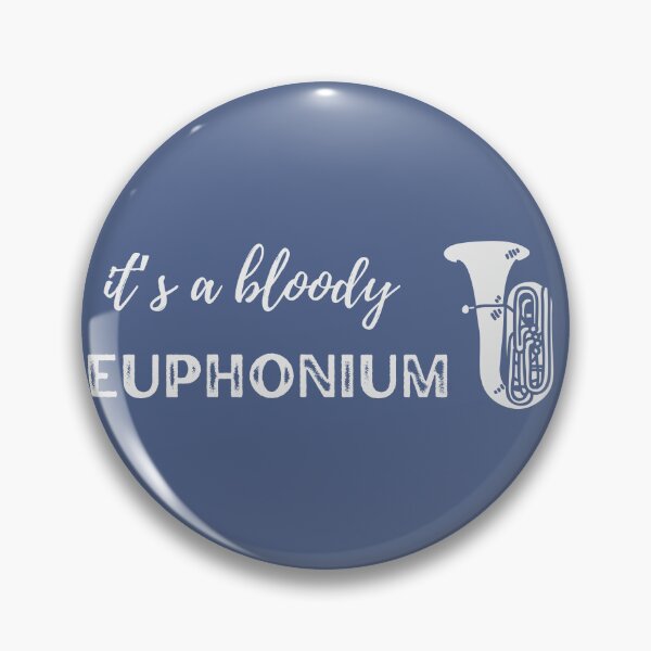 Item preview, It's A Bloody Euphonium designed and sold by BlakefourDesign.