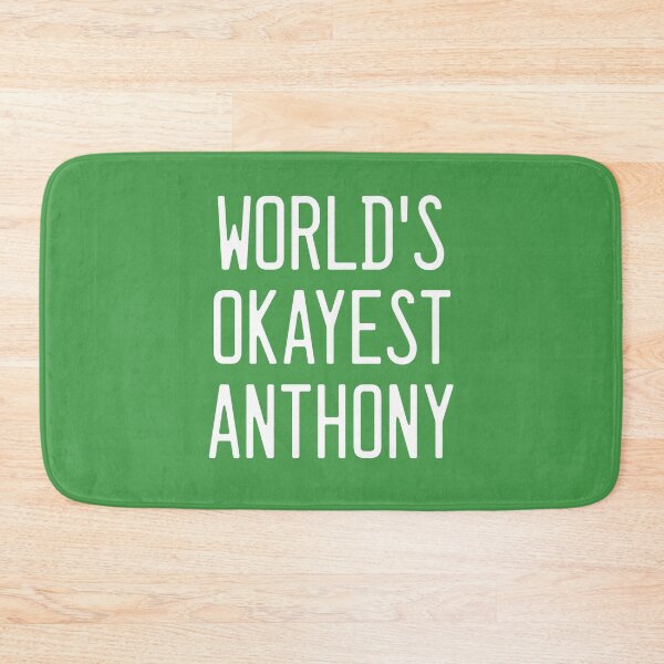 Item preview, World's Okayest Anthony designed and sold by TimespunThreads.