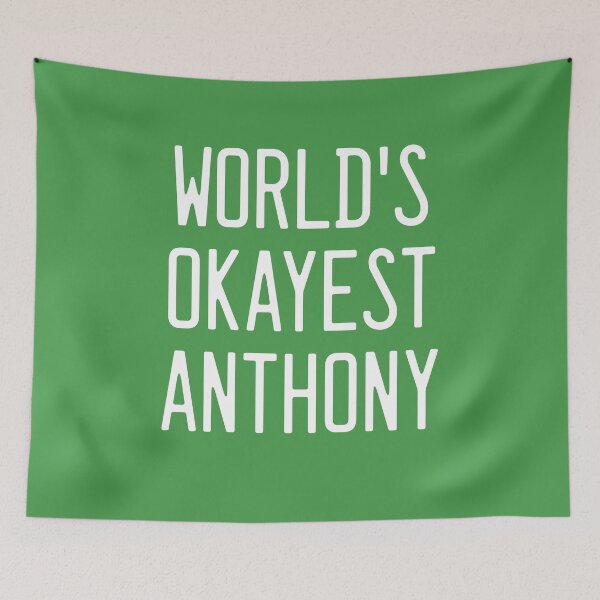Item preview, World's Okayest Anthony designed and sold by TimespunThreads.