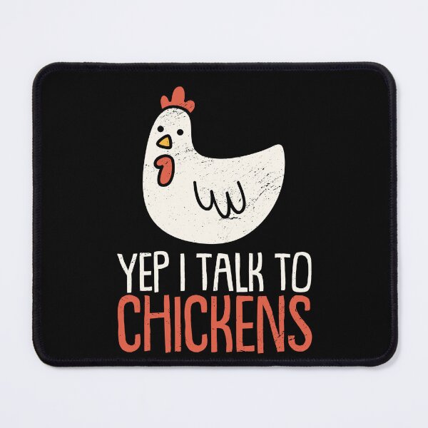 Item preview, I talk to chickens designed and sold by ProofBrand.