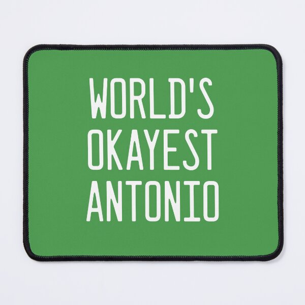 Item preview, World's Okayest Antonio designed and sold by TimespunThreads.