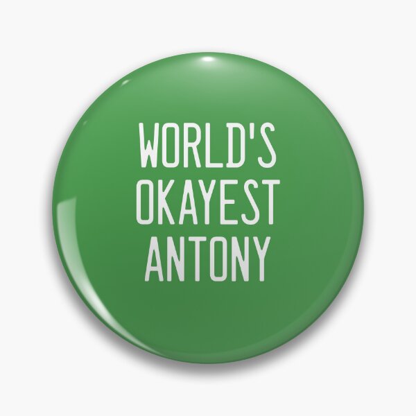 Item preview, World's Okayest Antony designed and sold by TimespunThreads.