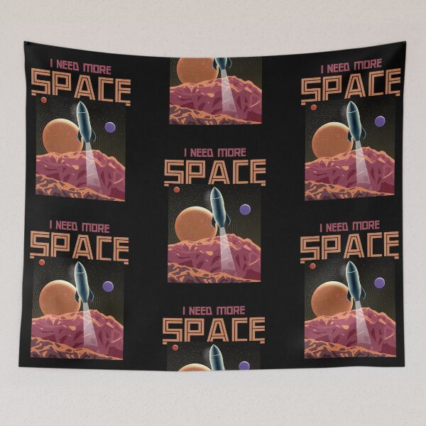 Item preview, I Need More Space designed and sold by SwordsAndCharms.