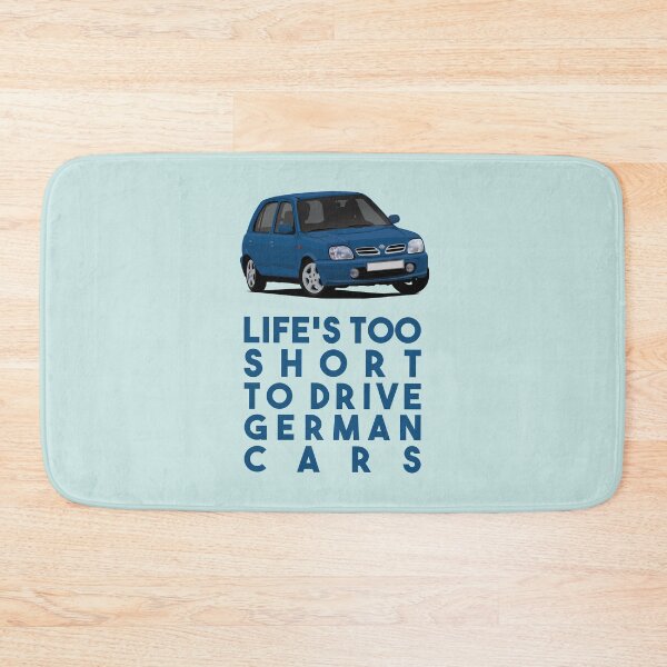 Item preview, Life's too short to drive German cars - Nissan Micra (March) K11C blue designed and sold by knappidesign.