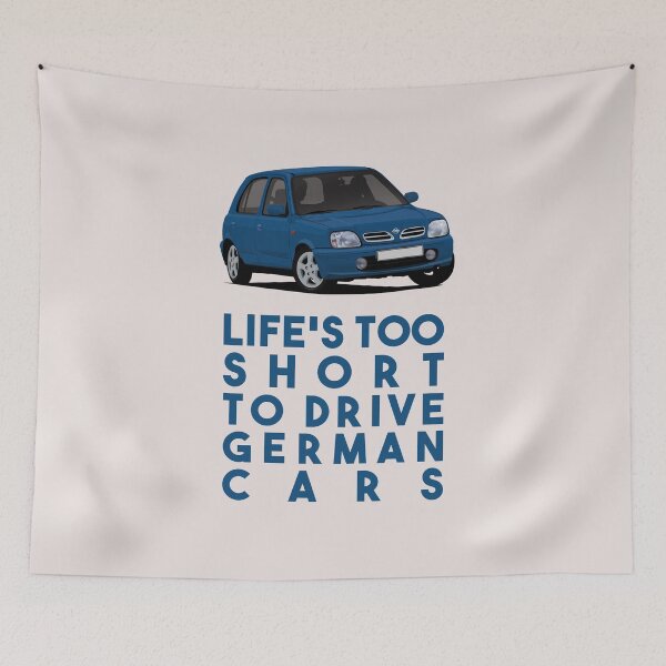 Item preview, Life's too short to drive German cars - Nissan Micra (March) K11C blue designed and sold by knappidesign.