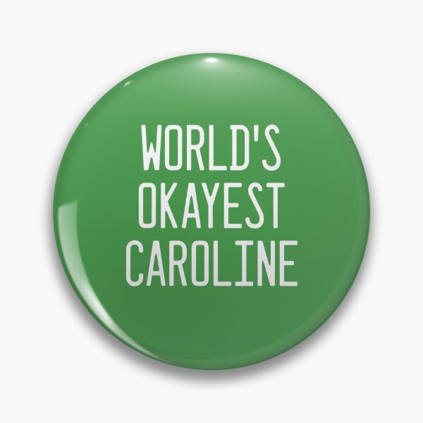 Item preview, World's Okayest Caroline designed and sold by TimespunThreads.