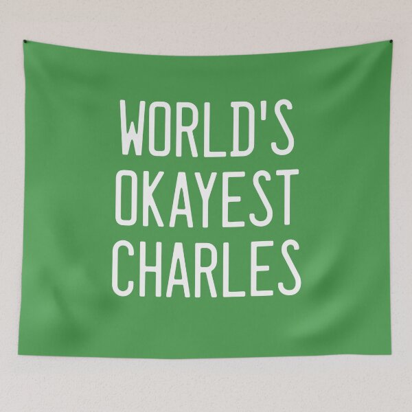 Item preview, World's Okayest Charles designed and sold by TimespunThreads.