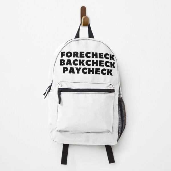 Item preview, FORECHECK BACKCHECK PAYCHECK - HOCKEY SLANG/SAYING designed and sold by HOCKEYBUBBLE.