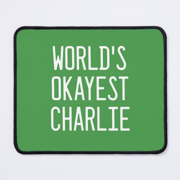 Item preview, World's Okayest Charlie designed and sold by TimespunThreads.