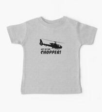 Get to the Chopper Baby Tee