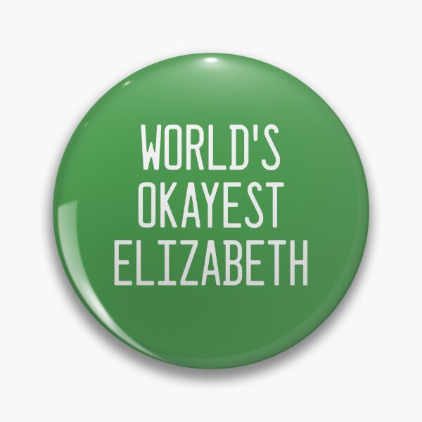 Item preview, World's Okayest Elizabeth designed and sold by TimespunThreads.