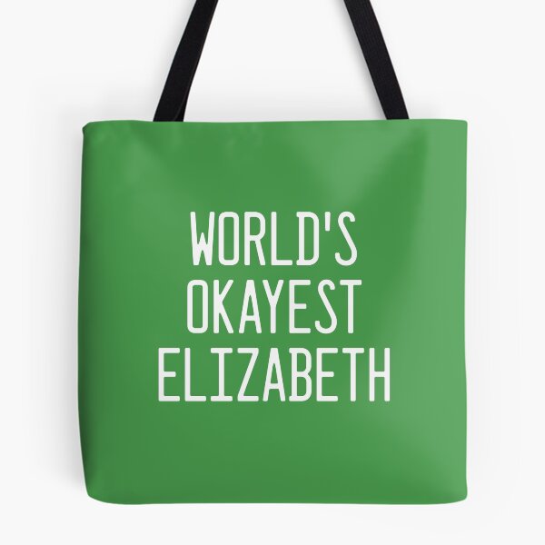 Item preview, World's Okayest Elizabeth designed and sold by TimespunThreads.