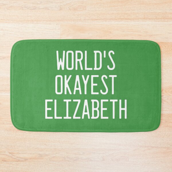 Item preview, World's Okayest Elizabeth designed and sold by TimespunThreads.