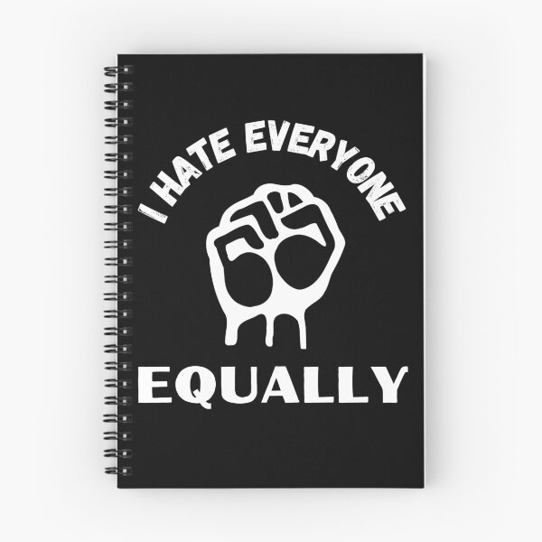 Item preview, Hate Everyone Equally designed and sold by Thetruemo.