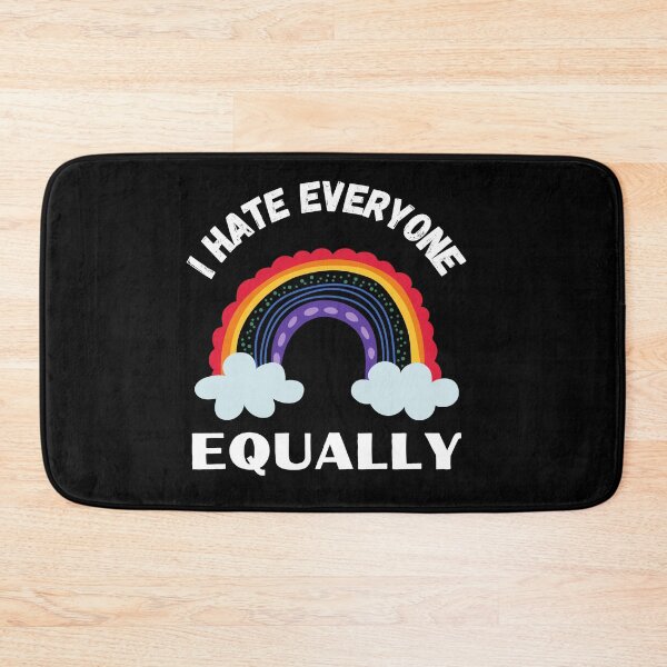 Item preview, Hate Everyone Equally designed and sold by Thetruemo.