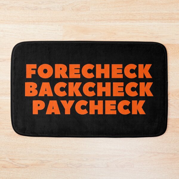 Item preview, FORECHECK BACKCHECK PAYCHECK - HOCKEY SLANG/SAYING designed and sold by HOCKEYBUBBLE.