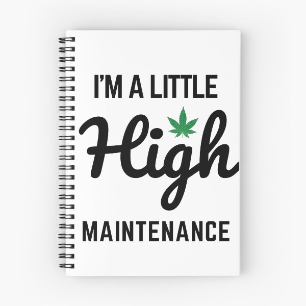 Item preview, I'm A Little High Maintenance designed and sold by Nilima Bano ⭐⭐⭐⭐.